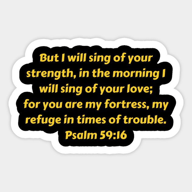 Bible Verse Psalm 59:16 Sticker by Prayingwarrior